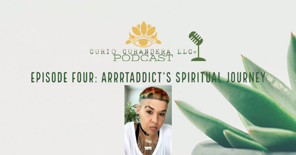 Episode Four: ARRRTADDICT's Spiritual Journey