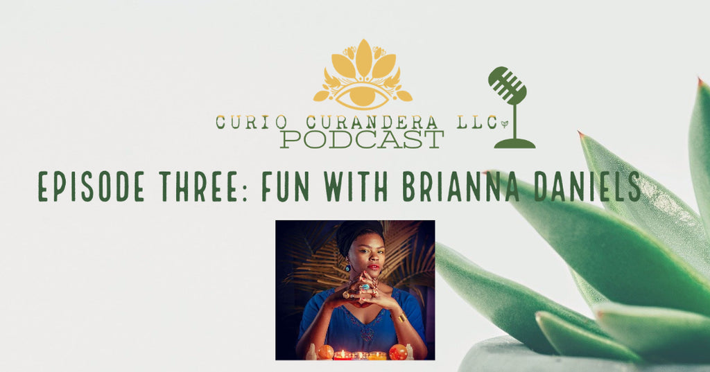 Episode Three: Fun with Brianna Daniels