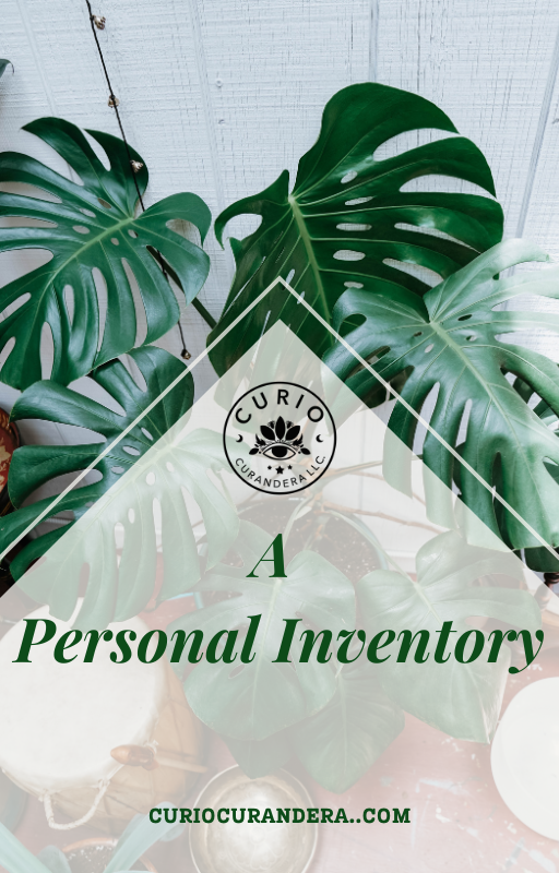 A Personal Inventory Workbook – Curio Curandera LLC.